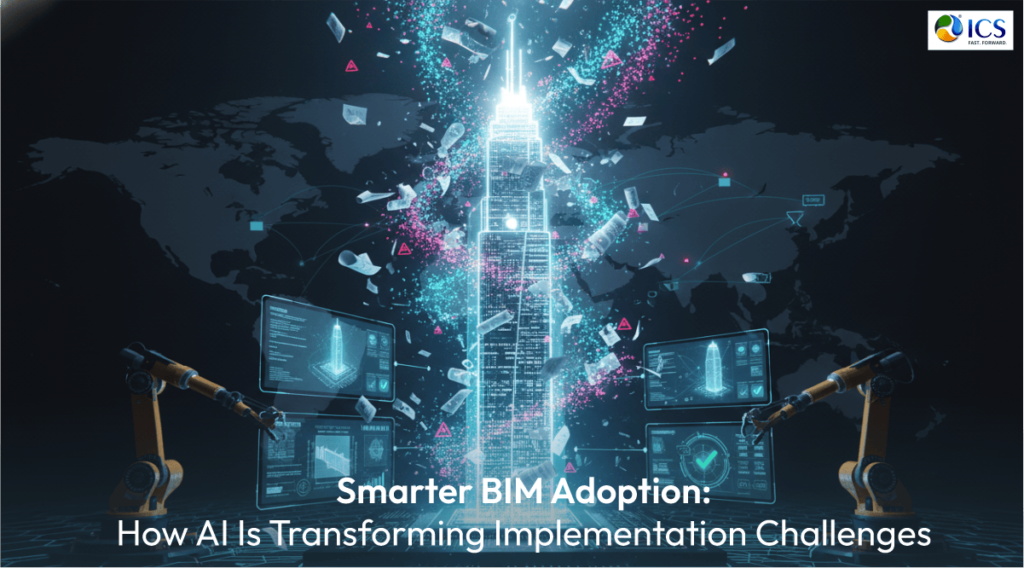 Smarter BIM Adoption: How AI Is Transforming Implementation Challenges