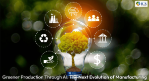 Greener Production Through AI: The Next Evolution of Manufacturing